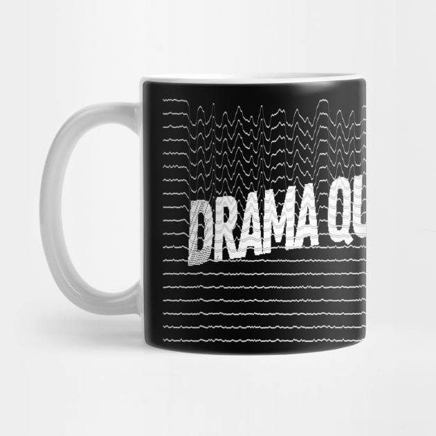 Drama Queen! Funny Contemporary Graphic Design Artwork by DankFutura